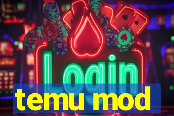 temu mod